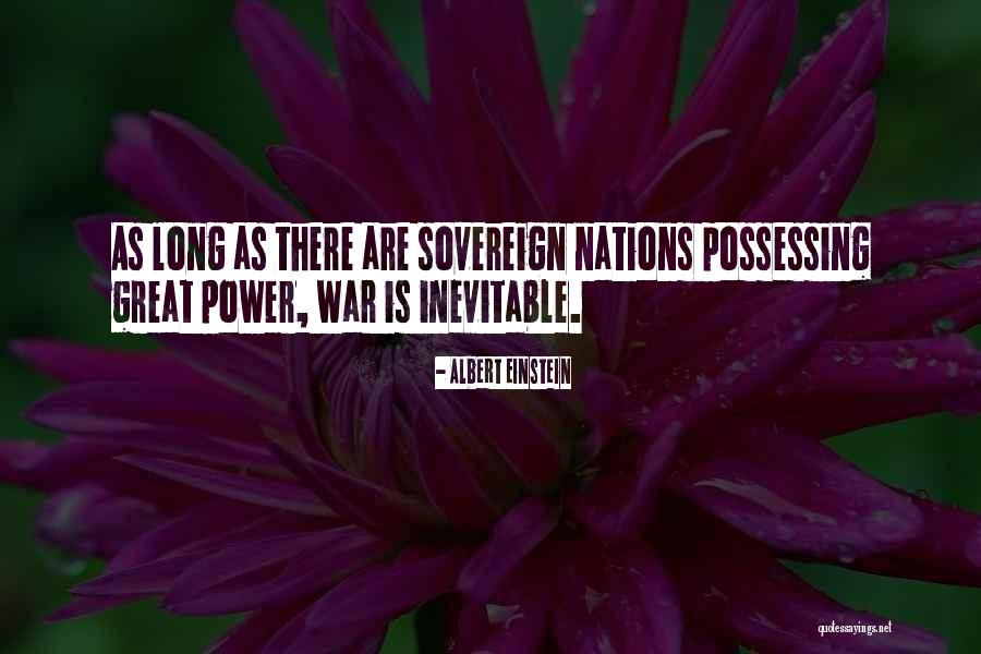 War Inevitable Quotes By Albert Einstein War Inevitable Quotes By Albert Einstein