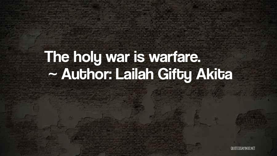 War Inspiring Quotes By Lailah Gifty Akita
