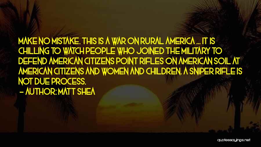 War Inspiring Quotes By Matt Shea