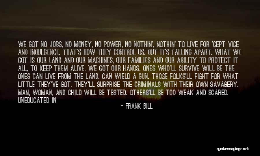War Is Coming Quotes By Frank Bill War Is Coming Quotes By Frank Bill
