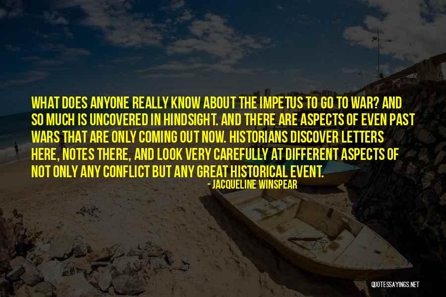 War Is Coming Quotes By Jacqueline Winspear War Is Coming Quotes By Jacqueline Winspear