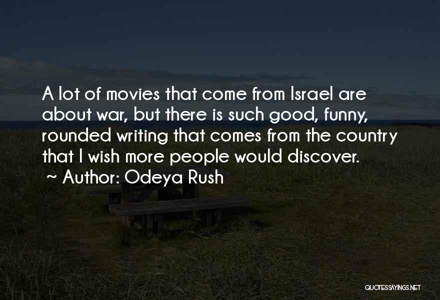 War Is Good Quotes By Odeya Rush