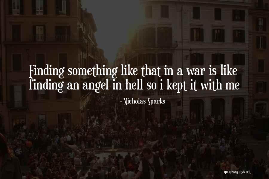 War Is Hell Quotes By Nicholas Sparks War Is Hell Quotes By Nicholas Sparks