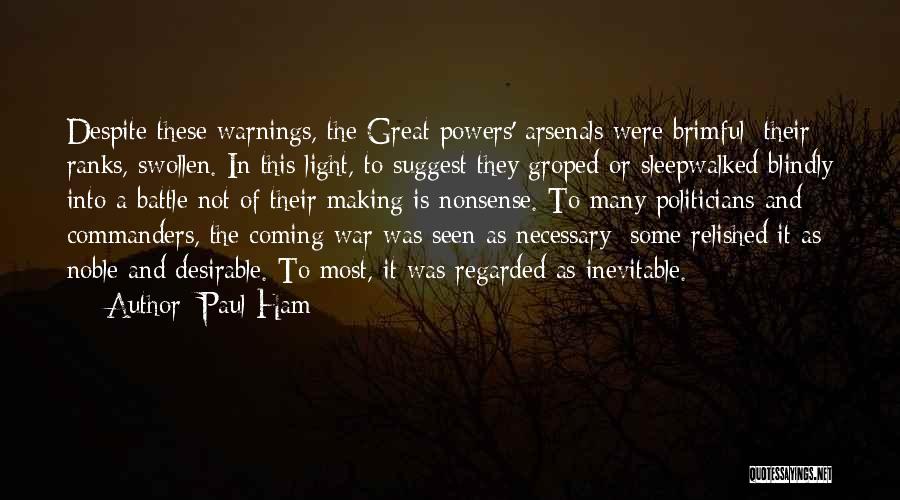 War Is Inevitable Quotes By Paul Ham