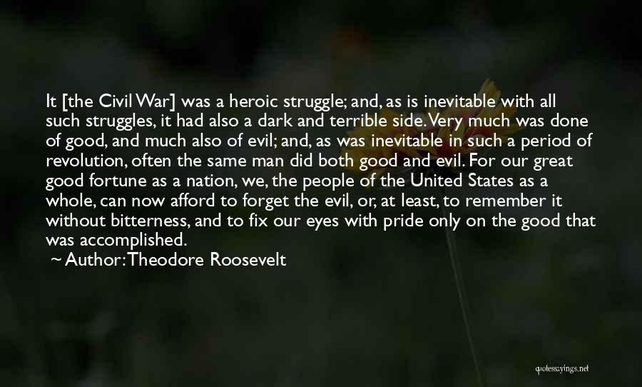 War Is Inevitable Quotes By Theodore Roosevelt