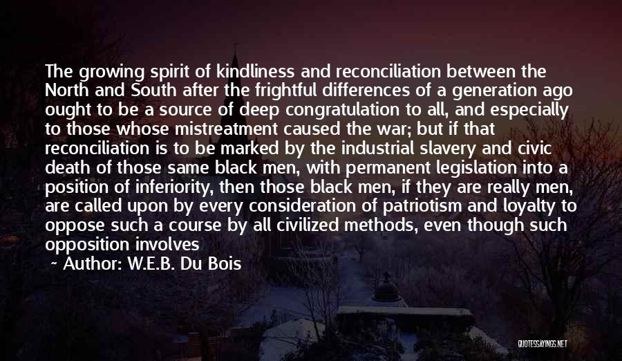 War Is Inevitable Quotes By W.E.B. Du Bois