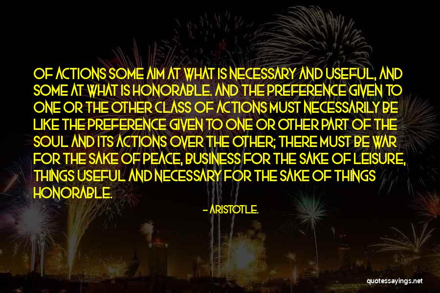 War Is Necessary For Peace Quotes By Aristotle.