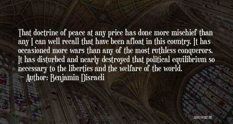 War Is Necessary For Peace Quotes By Benjamin Disraeli