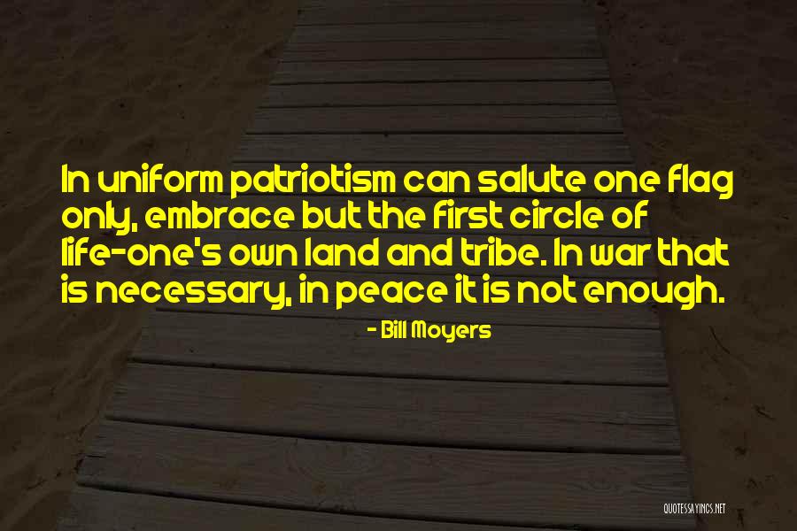 War Is Necessary Quotes By Bill Moyers