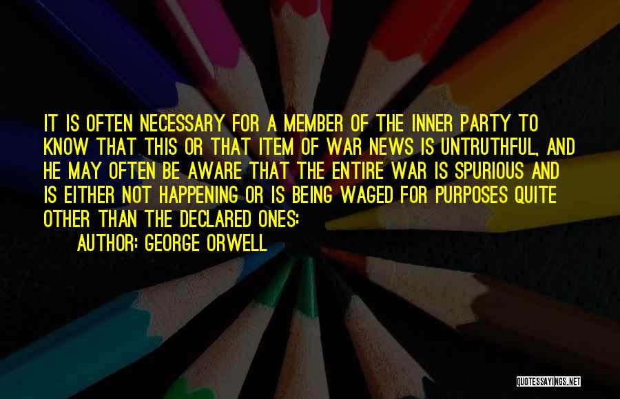 War Is Necessary Quotes By George Orwell