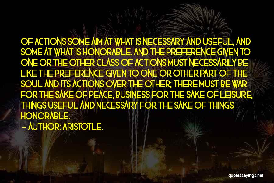 War Is Not Necessary For Peace Quotes By Aristotle.