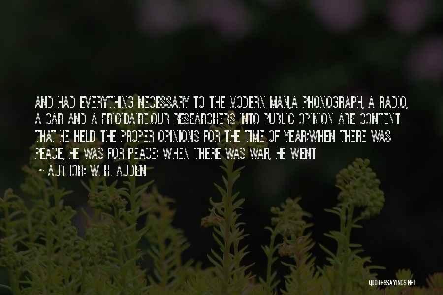 War Is Not Necessary For Peace Quotes By W. H. Auden