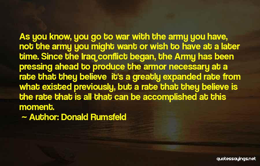 War Is Not Necessary Quotes By Donald Rumsfeld