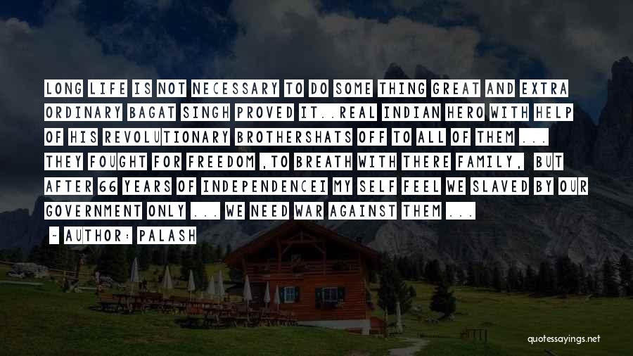 War Is Not Necessary Quotes By Palash