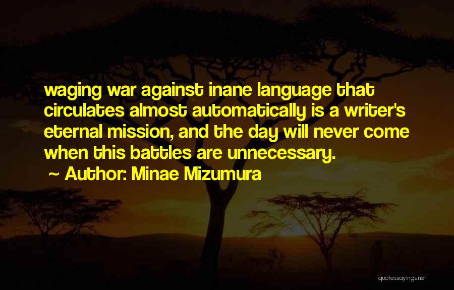 War Is Unnecessary Quotes By Minae Mizumura