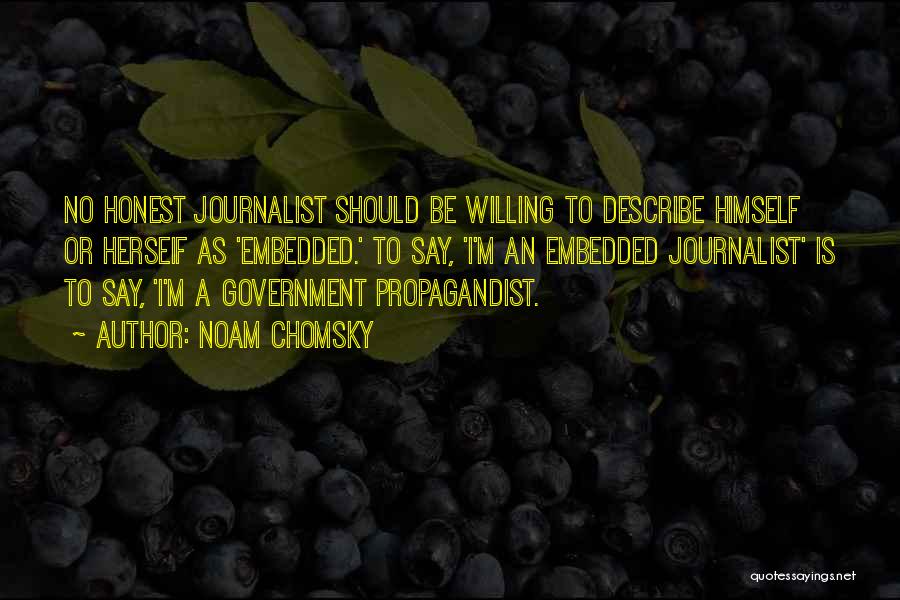 War Journalism Quotes By Noam Chomsky