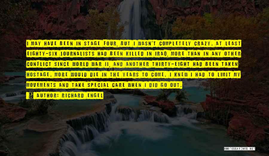 War Journalism Quotes By Richard Engel
