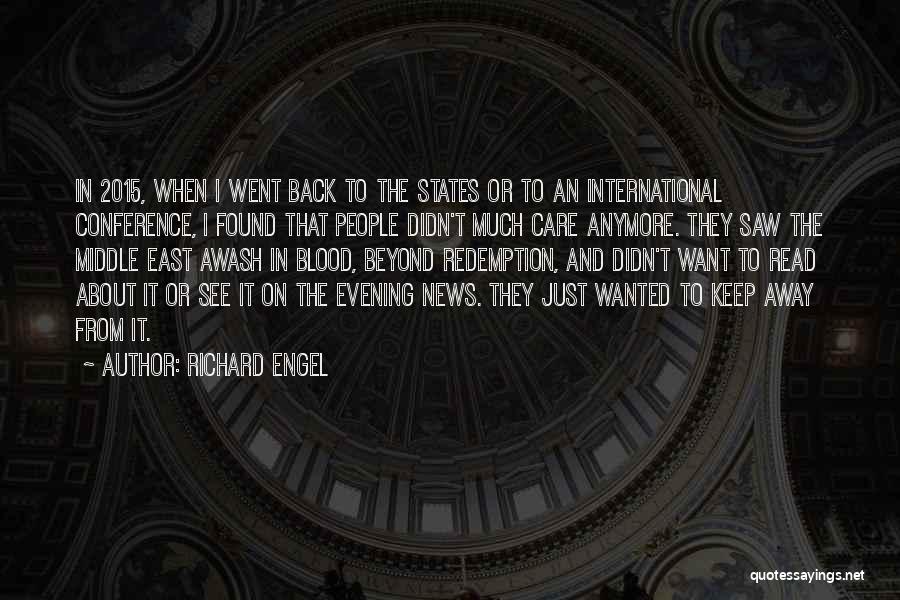 War Journalism Quotes By Richard Engel