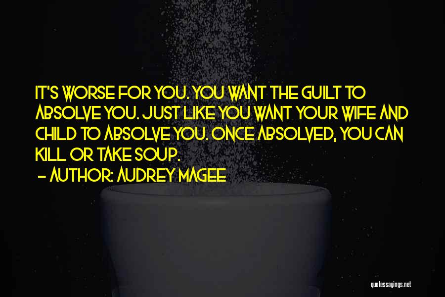 War Justification Quotes By Audrey Magee