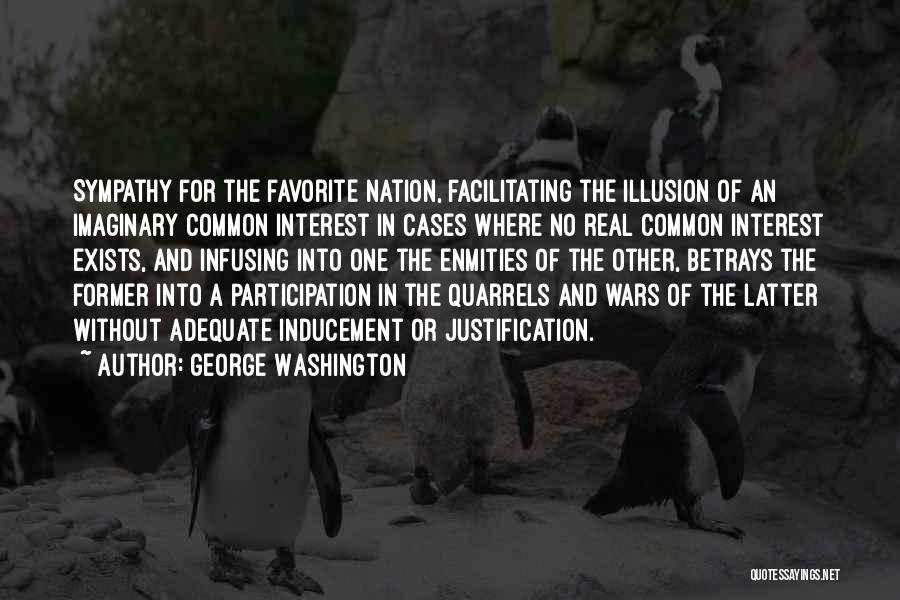 War Justification Quotes By George Washington