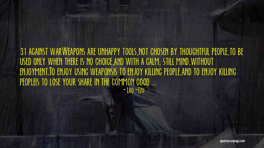 War Killing Quotes By Lao-Tzu