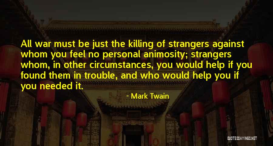 War Killing Quotes By Mark Twain