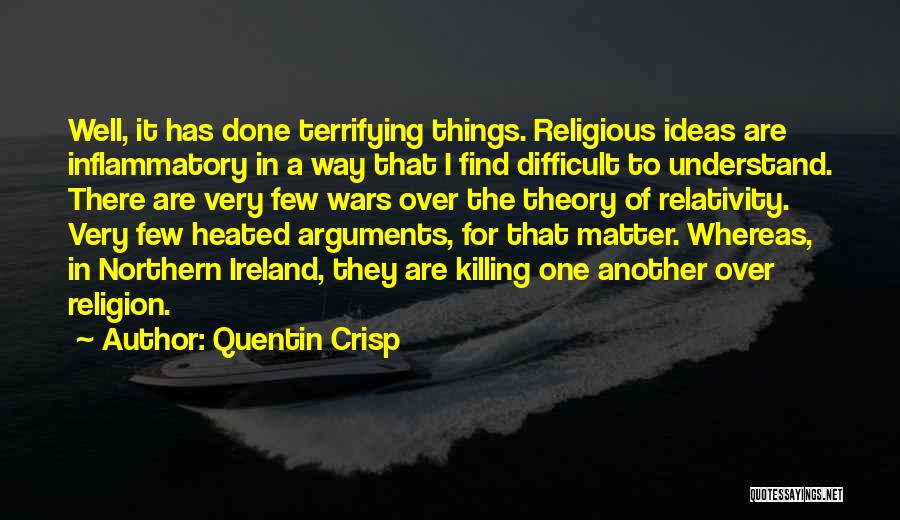 War Killing Quotes By Quentin Crisp