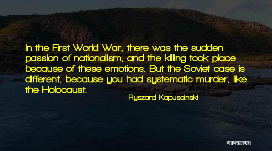 War Killing Quotes By Ryszard Kapuscinski