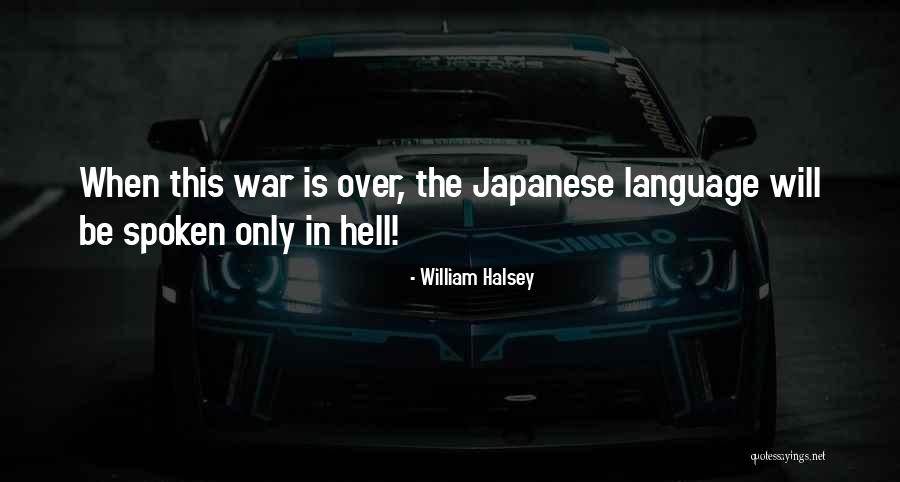 War Language Quotes By William Halsey War Language Quotes By William Halsey