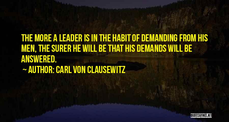 War Leader Quotes By Carl Von Clausewitz