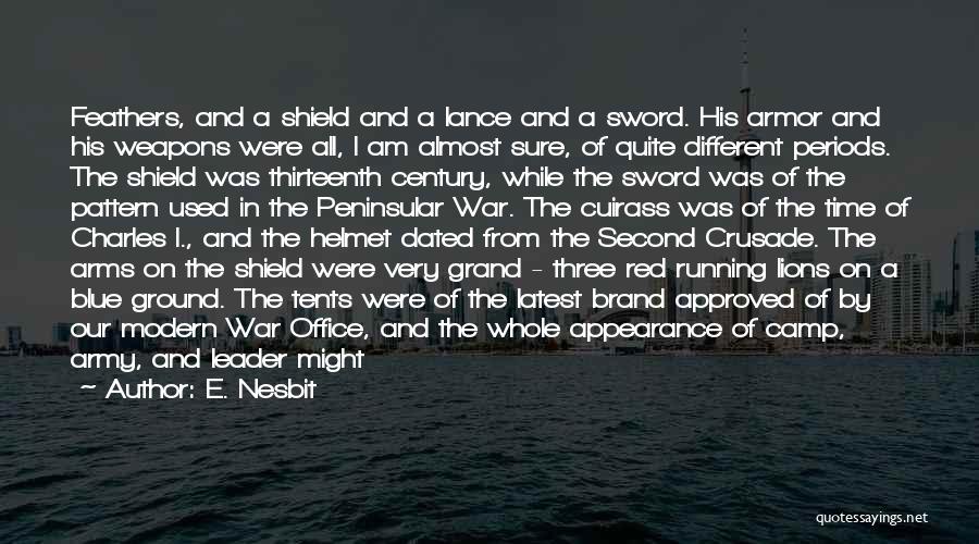 War Leader Quotes By E. Nesbit