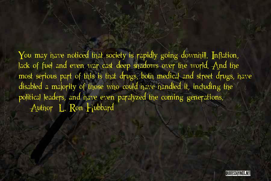 War Leader Quotes By L. Ron Hubbard