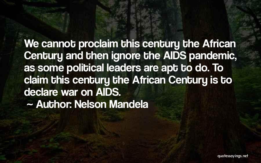 War Leader Quotes By Nelson Mandela