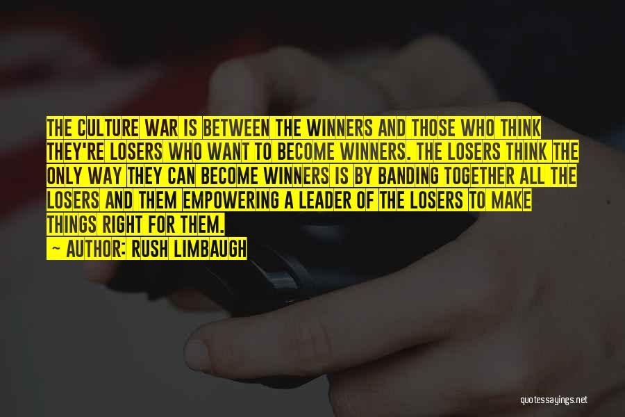 War Leader Quotes By Rush Limbaugh
