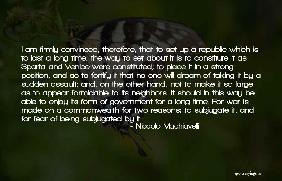 War Machiavelli Quotes By Niccolo Machiavelli War Machiavelli Quotes By Niccolo Machiavelli