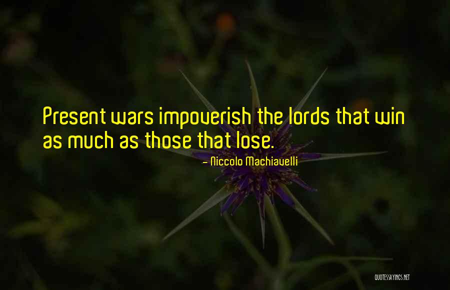 War Machiavelli Quotes By Niccolo Machiavelli War Machiavelli Quotes By Niccolo Machiavelli