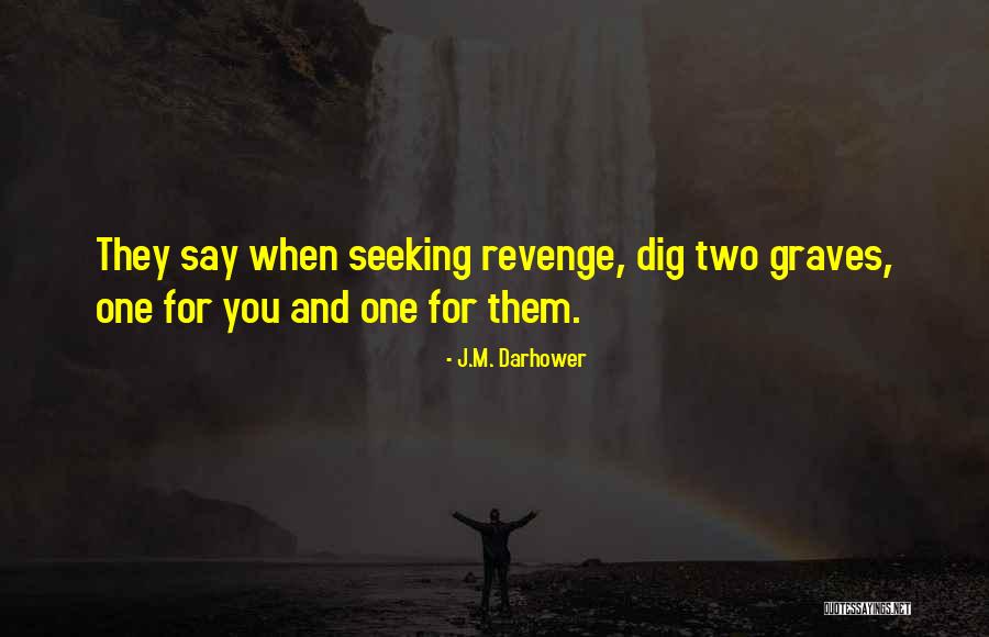 War Making Adalah Quotes By J.M. Darhower War Making Adalah Quotes By J.M. Darhower