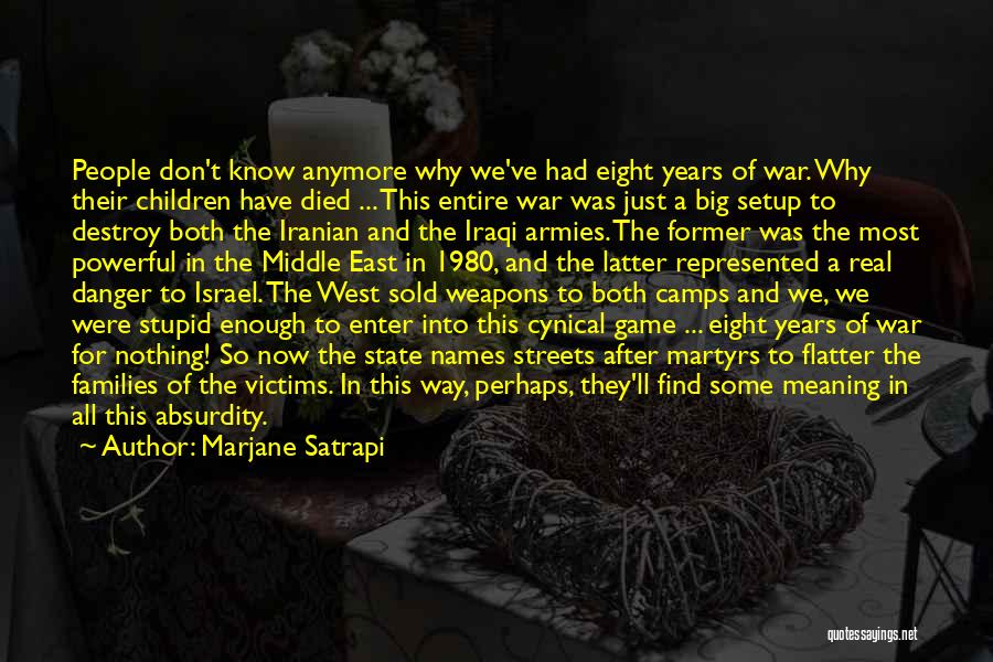 War Martyrs Quotes By Marjane Satrapi