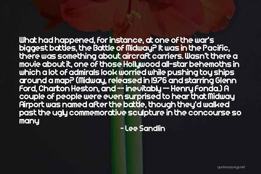 War Movie Battle Quotes By Lee Sandlin