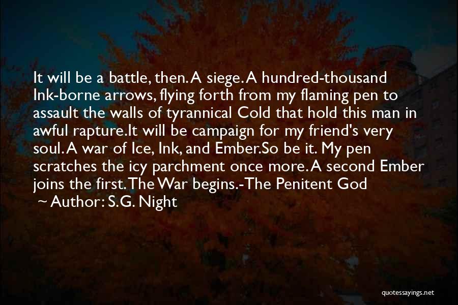 War Of Arrows Quotes By S.G. Night