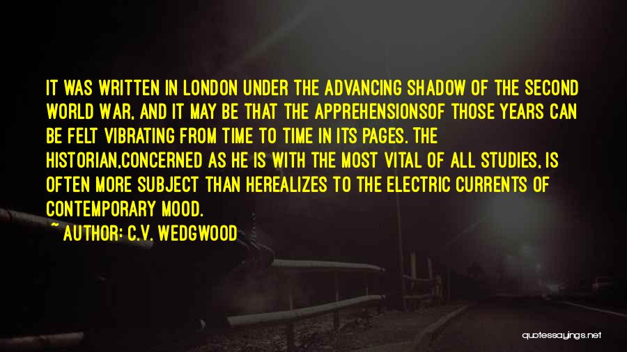 War Of Currents Quotes By C.V. Wedgwood