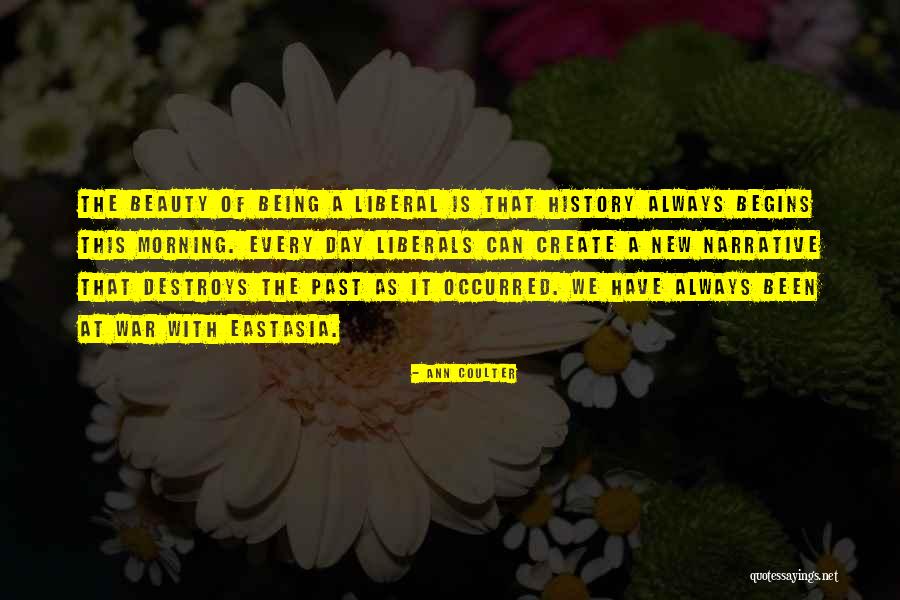 War Of Narrative Quotes By Ann Coulter War Of Narrative Quotes By Ann Coulter