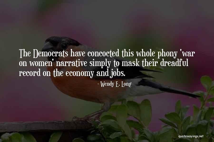 War Of Narrative Quotes By Wendy E. Long War Of Narrative Quotes By Wendy E. Long