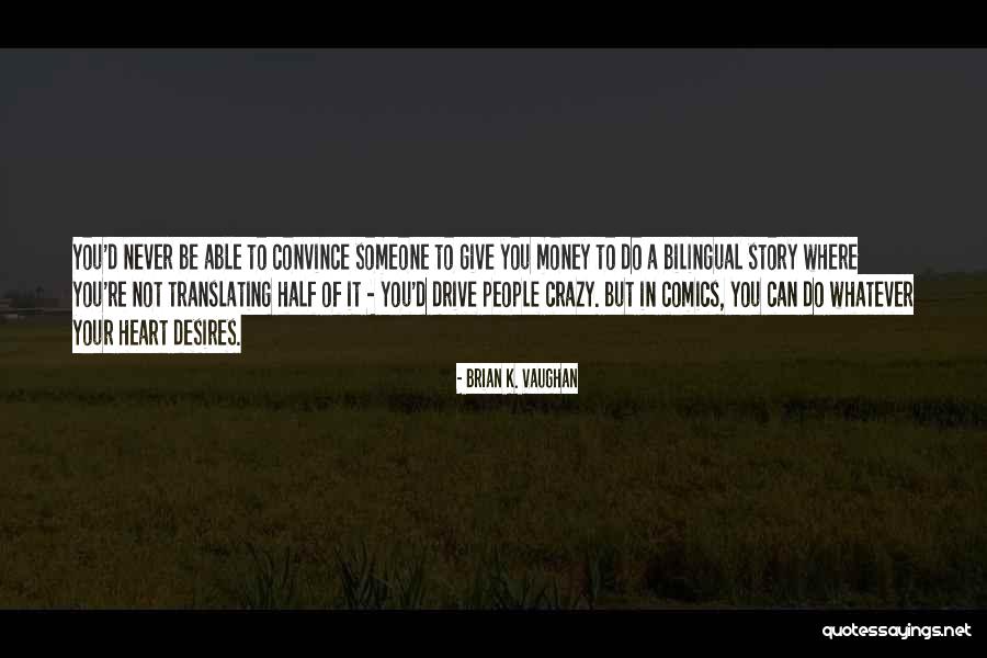 War Of The Worlds Martian Quotes By Brian K. Vaughan War Of The Worlds Martian Quotes By Brian K. Vaughan