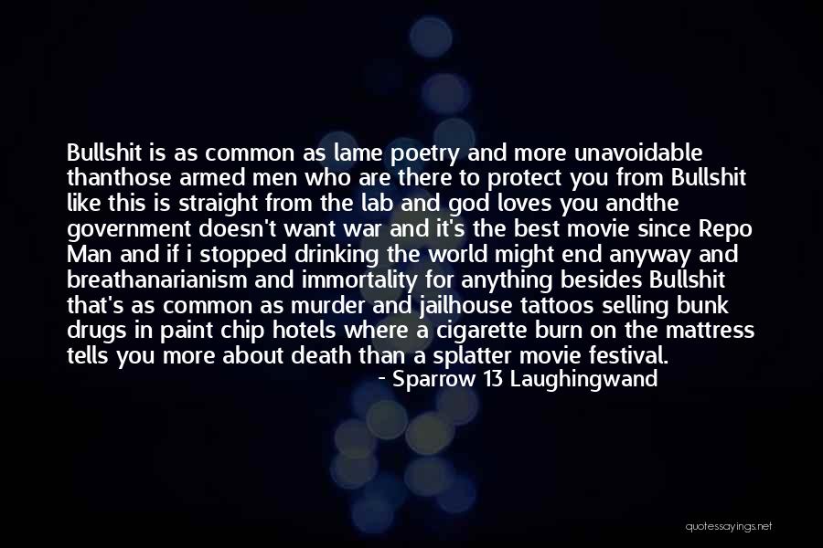 War On Bullshit Quotes By Sparrow 13 Laughingwand War On Bullshit Quotes By Sparrow 13 Laughingwand