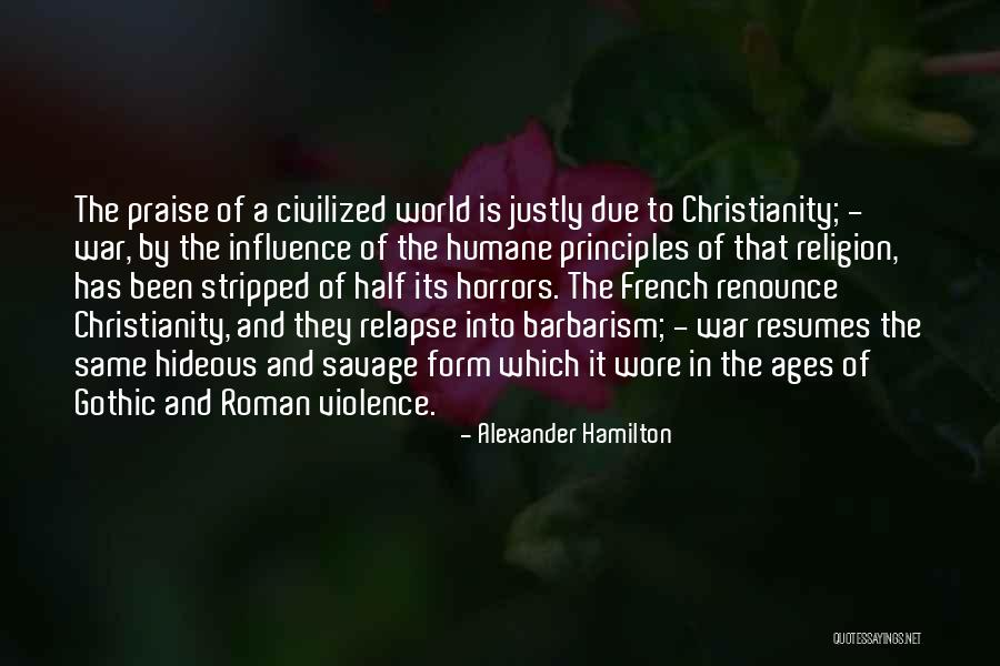 War On Christianity Quotes By Alexander Hamilton War On Christianity Quotes By Alexander Hamilton