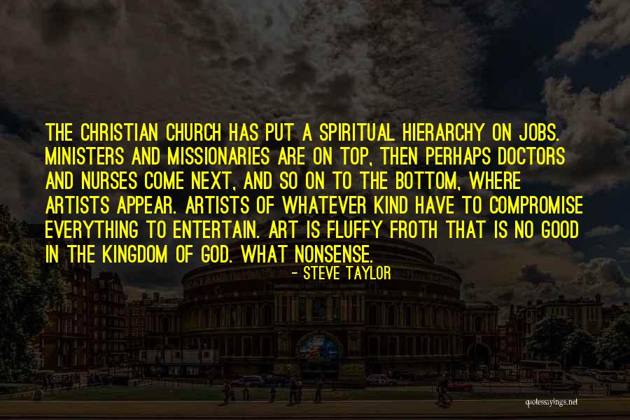 War On Christianity Quotes By Steve Taylor War On Christianity Quotes By Steve Taylor