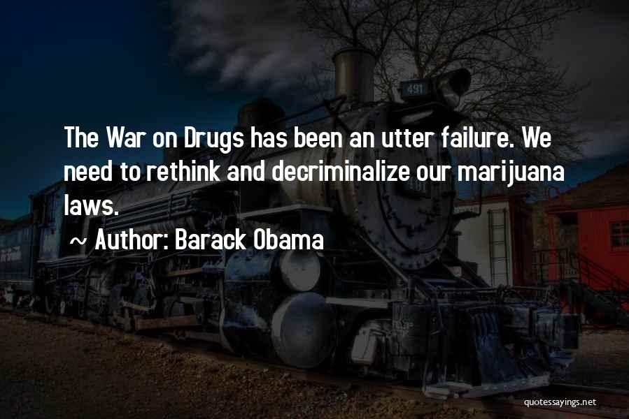 War On Drugs Quotes By Barack Obama