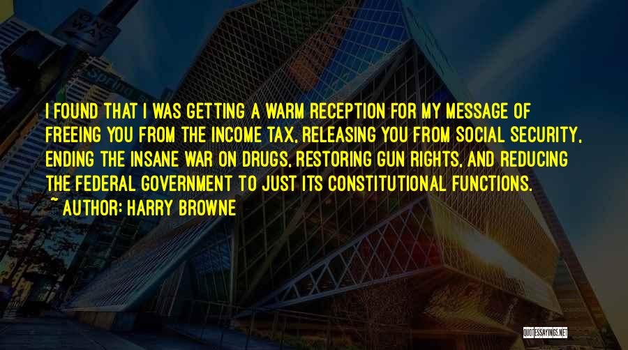 War On Drugs Quotes By Harry Browne