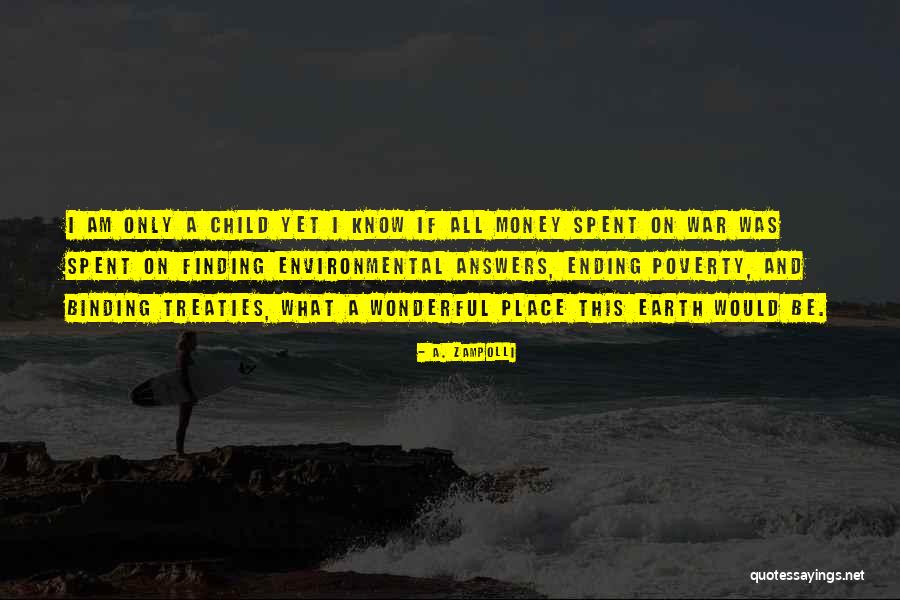 War On Poverty Quotes By A. Zampolli War On Poverty Quotes By A. Zampolli